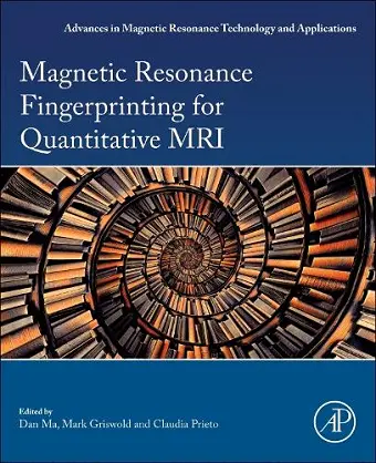 Magnetic Resonance Fingerprinting for Quantitative MRI cover