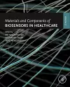 Materials and Components of Biosensors in Healthcare cover