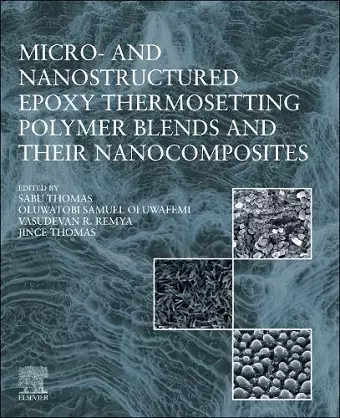 Micro- and Nanostructured Epoxy Thermosetting Polymer Blends and their Nanocomposites cover