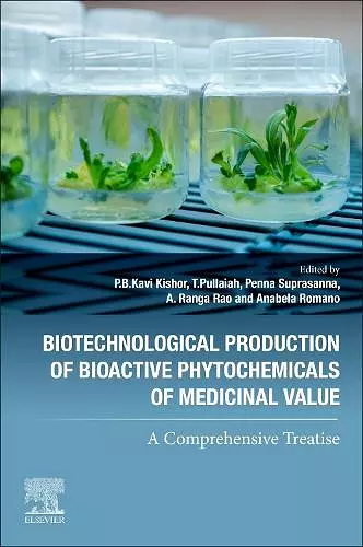 Biotechnological Production of Bioactive Phytochemicals of Medicinal Value cover