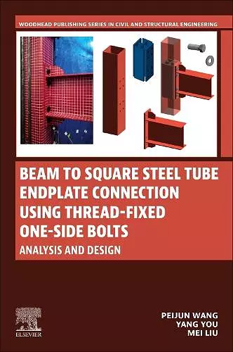 Beam to Square Steel Tube Endplate Connection Using Thread-Fixed One-Side Bolts cover