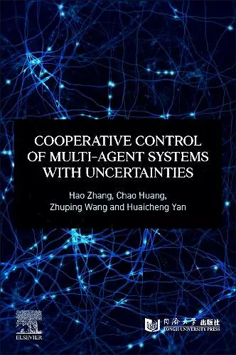 Cooperative Control of Multi-Agent Systems with Uncertainties cover