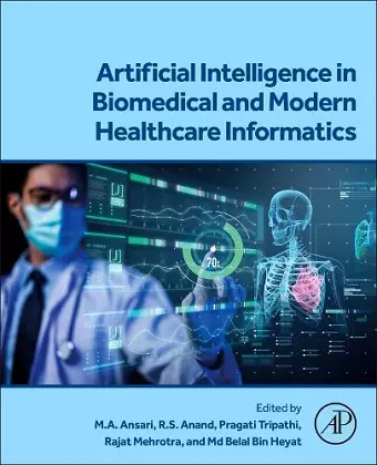 Artificial Intelligence in Biomedical and Modern Healthcare Informatics cover