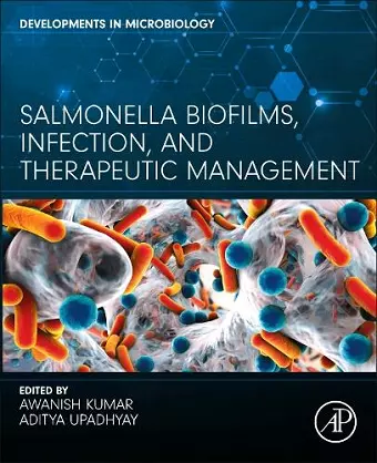 Salmonella Biofilms, Infection, and Therapeutic Management cover