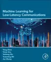 Machine Learning for Low-Latency Communications cover