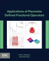 Applications of Piecewise Defined Fractional Operators cover