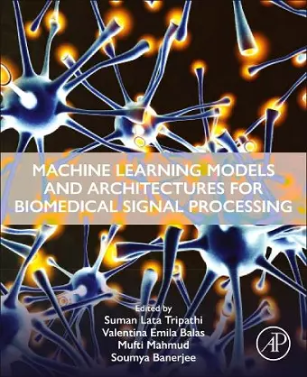 Machine Learning Models and Architectures for Biomedical Signal Processing cover