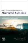 Next-Generation Cyber-Physical Microgrid Systems cover