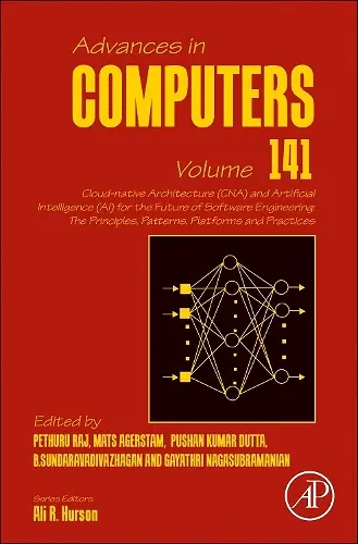Cloud-native Architecture (CNA) and Artificial Intelligence (AI) for the Future of Software Engineering: The Principles, Patterns, Platforms and Practices cover