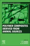 Polymer Composites Derived from Animal Sources cover