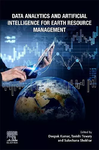 Data Analytics and Artificial Intelligence for Earth Resource Management cover