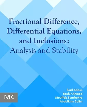 Fractional Difference, Differential Equations, and Inclusions cover