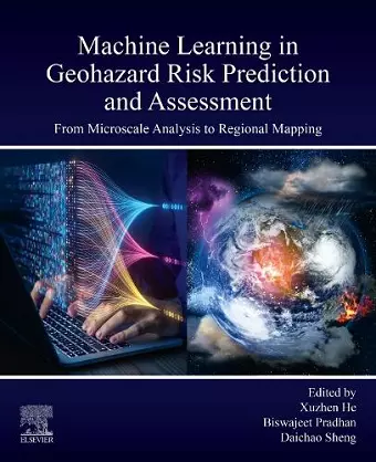 Machine Learning in Geohazard Risk Prediction and Assessment cover