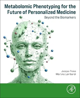 Metabolomic Phenotyping for the Future of Personalized Medicine cover