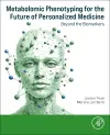 Metabolomic Phenotyping for the Future of Personalized Medicine cover