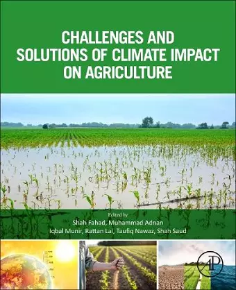 Challenges and Solutions of Climate Impact on Agriculture cover