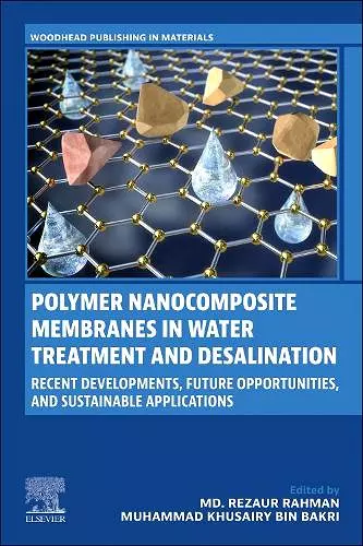 Polymer Nanocomposite Membranes in Water Treatment and Desalination cover