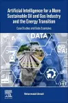 Artificial Intelligence for a More Sustainable Oil and Gas Industry and the Energy Transition cover