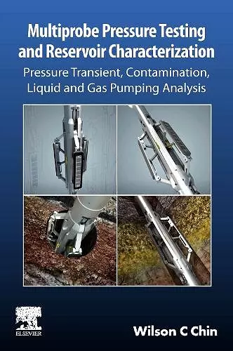 Multiprobe Pressure Testing and Reservoir Characterization cover