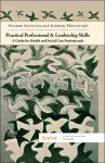 Practical Professional and Leadership Skills: A Guide for Health and Social Care Professionals cover