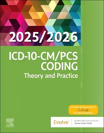 ICD-10-CM/PCS Coding: Theory and Practice, 2025/2026 Edition cover