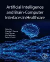 Artificial Intelligence and Brain-Computer Interfaces in Healthcare cover