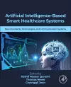 Artificial Intelligence-Based Smart Healthcare  Systems cover
