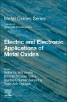 Electric and Electronic Applications of Metal Oxides cover