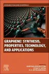 Graphene: Synthesis, Properties, Technology and Applications cover