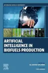 Artificial Intelligence in Biofuels Production cover