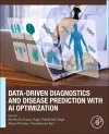 Data-Driven Diagnostics and Disease Prediction with AI Optimization cover