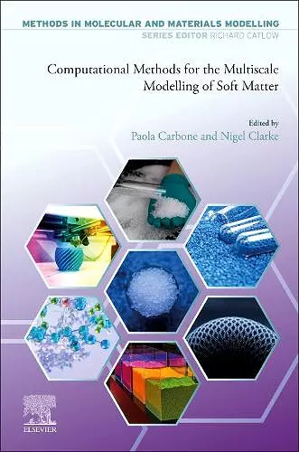 Computational Methods for the Multiscale Modeling of Soft Matter cover