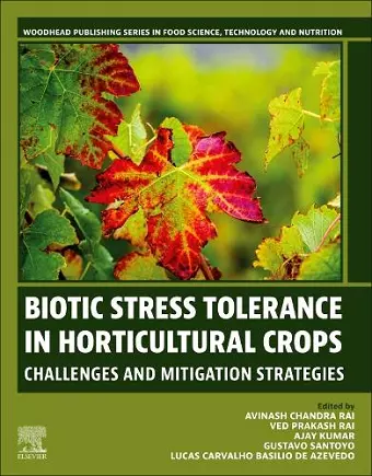 Biotic Stress Tolerance in Horticultural Crops cover