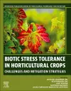 Biotic Stress Tolerance in Horticultural Crops cover