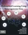 Multimodal Learning Using Heterogeneous Data cover