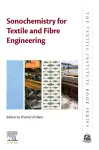 Sonochemistry for Textile and Fibre Engineering cover