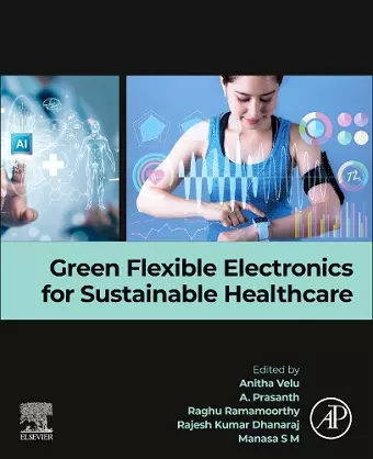 Green Flexible Electronics for Sustainable Healthcare cover