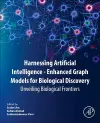 Harnessing Artificial Intelligence-Enhanced Graph Models for Biological Discovery cover