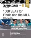 Crash Course 1000 SBAs for Finals and the MLA - Clinical Specialties cover