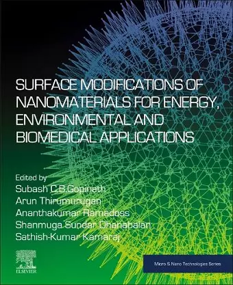 Surface Modifications of Nanomaterials for Energy, Environmental and Biomedical Applications cover