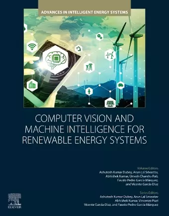 Computer Vision and Machine Intelligence for Renewable Energy Systems cover