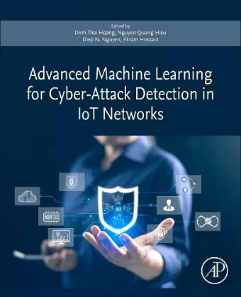 Advanced Machine Learning for Cyber-Attack Detection in IoT Networks cover