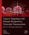 Tumor-Targeting with Stimuli-Responsive Vesicular Nanocarriers cover