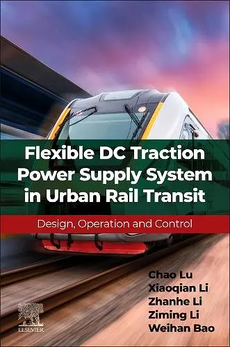 Flexible DC Traction Power Supply System in Urban Rail Transit cover