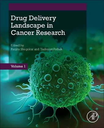 Drug Delivery Landscape in Cancer Research cover