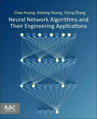 Neural Network Algorithms and Their Engineering Applications cover