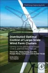 Distributed Optimal Control of Large-Scale Wind Farm Clusters cover