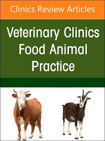 Transboundary Diseases of Cattle and Bison, An Issue of Veterinary Clinics of North America: Food Animal Practice cover