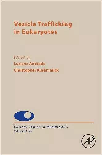 Vesicle Trafficking in Eukaryotes cover