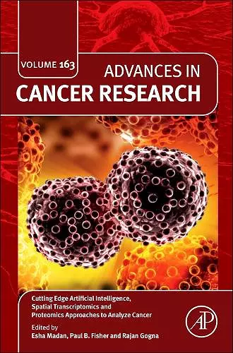 Cutting Edge Artificial Intelligence, Spatial Transcriptomics and Proteomics Approaches to Analyze Cancer cover